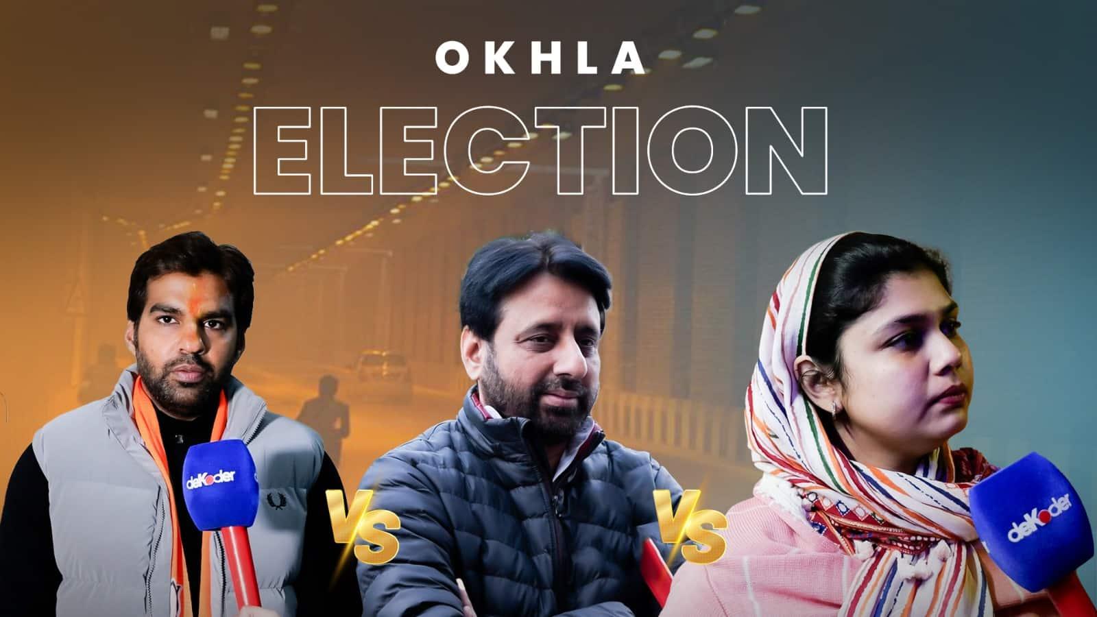 Okhla: Meet Your Candidates | Delhi Elections 2025